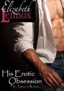 His Erotic Obsession (The Jamison Sisters Book 1) by Elizabeth Lennox