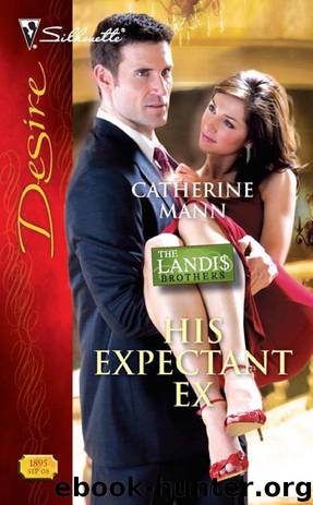 His Expectant Ex by Catherine Mann