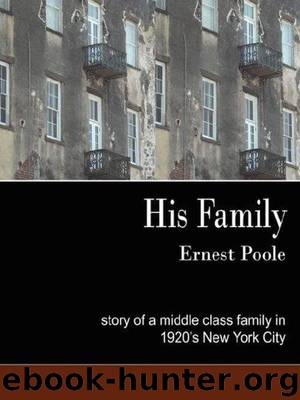 His Family by Ernest Poole