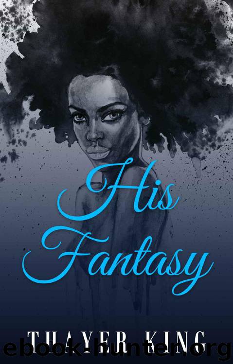 His Fantasy by Thayer King