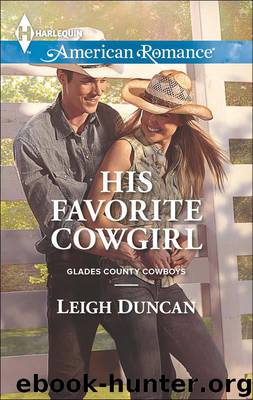 His Favorite Cowgirl (Glades County Cowboys Book 2) by Duncan Leigh