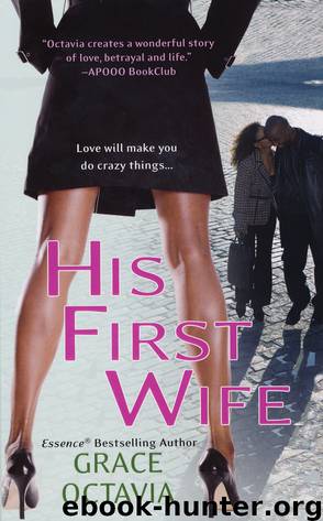 His First Wife by Grace Octavia