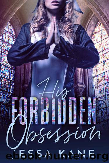 His Forbidden Obsession by Kane Jessa