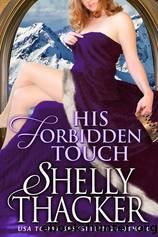 His Forbidden Touch by Shelly Thacker