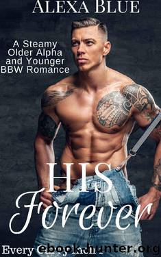 His Forever (Every Curvy Inch Book 1) by Alexa Blue