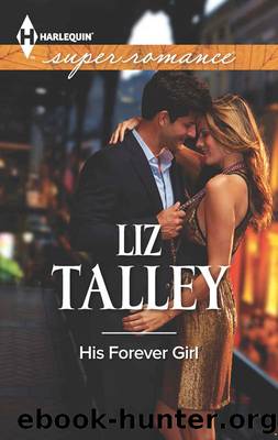 His Forever Girl by Liz Talley