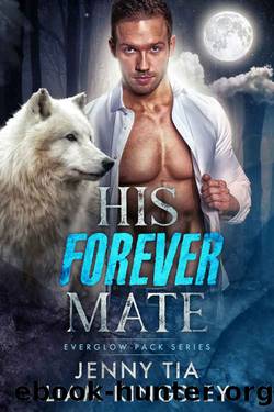 His Forever Mate by Jenny Tia & Liam Kingsley