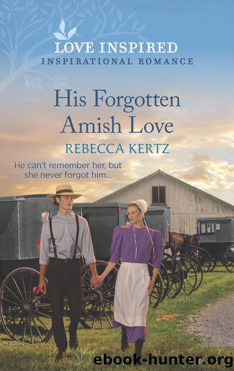 His Forgotten Amish Love by Rebecca Kertz