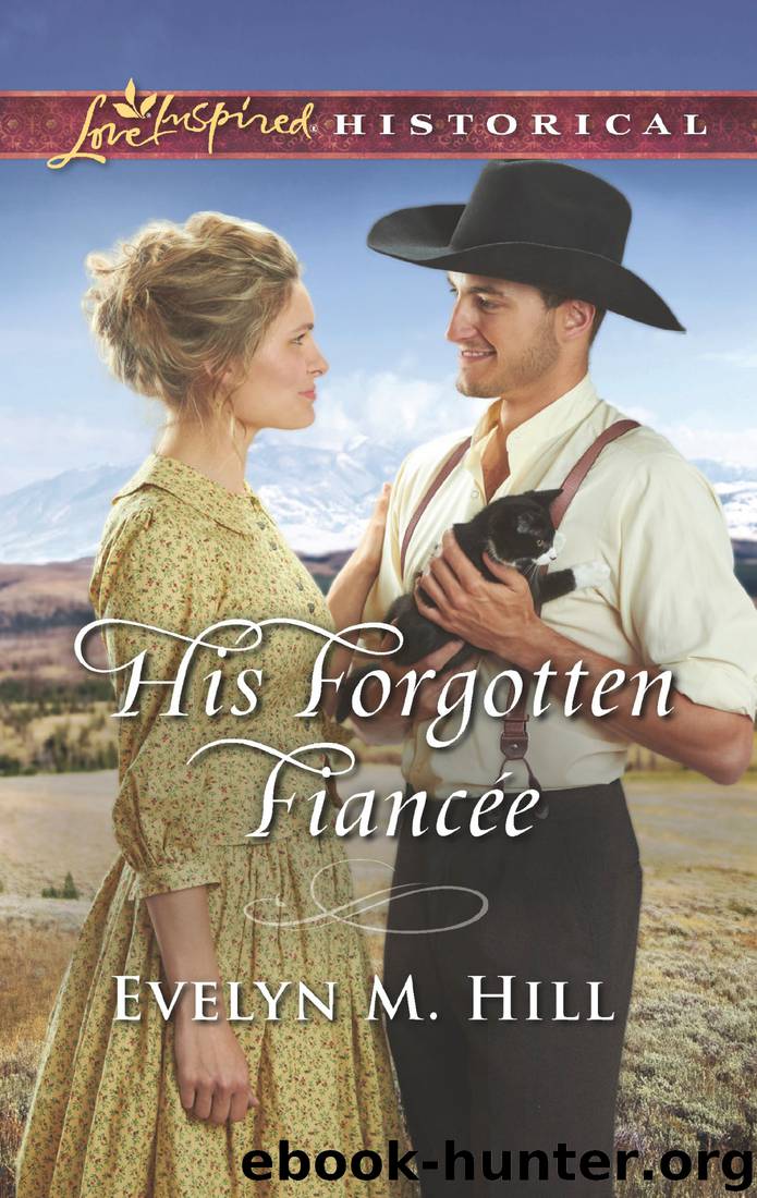 His Forgotten Fiancée by Evelyn M. Hill