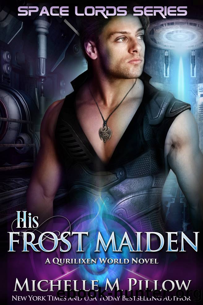 His Frost Maiden by Michelle M. Pillow