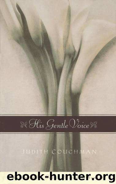 His Gentle Voice by Judith Couchman