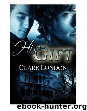 His Gift by Clare London