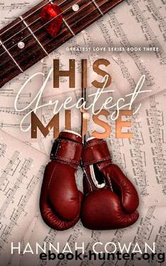 His Greatest Muse by Hannah Cowan