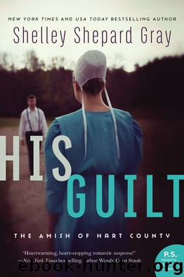 His Guilt by Shelley Shepard Gray