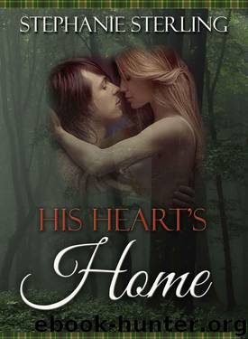 His Heart's Home by Sterling Stephanie