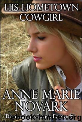 His Hometown Cowgirl by Anne Marie Novark