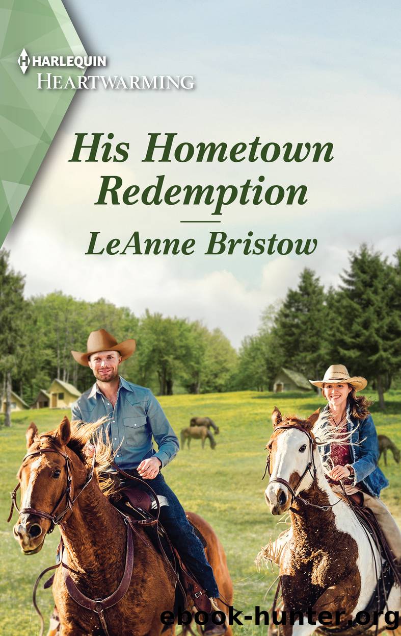 His Hometown Redemption by LeAnne Bristow
