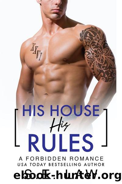 His House, His Rules: A Forbidden Romance by S.E. Law
