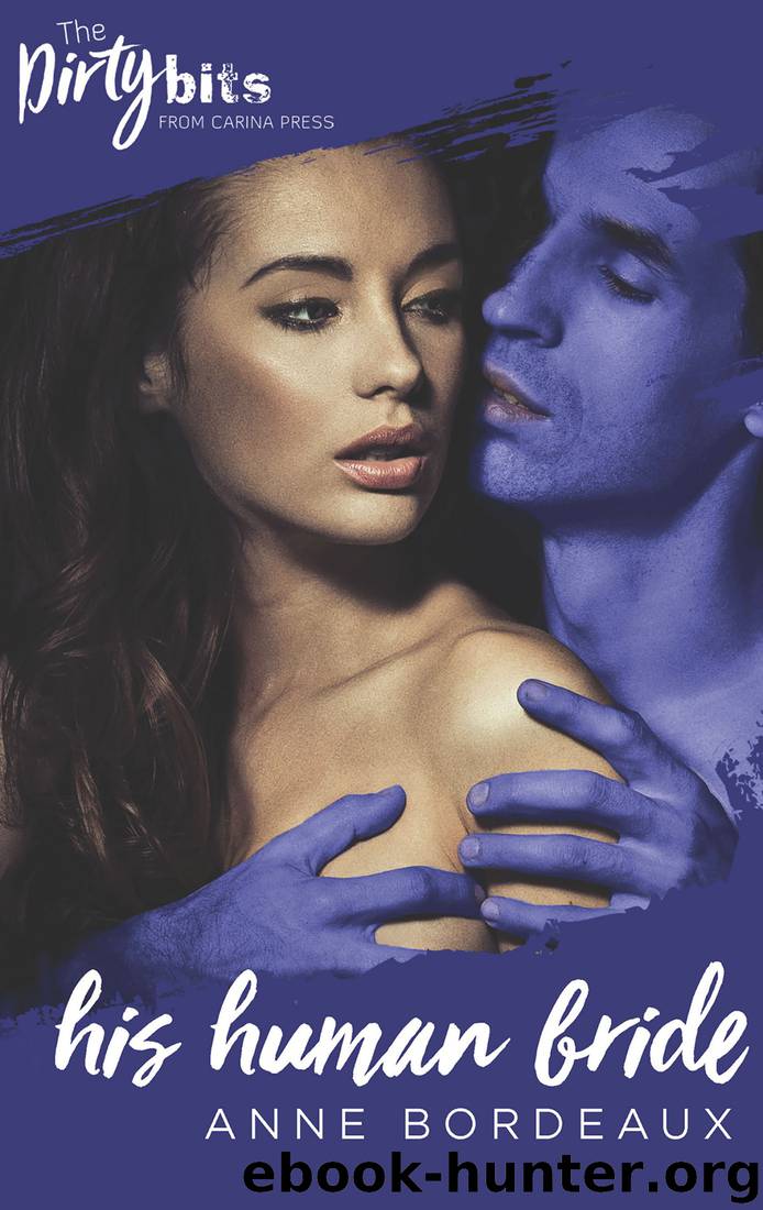 His Human Bride by Anne Bordeaux