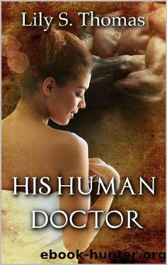 His Human Doctor by Lily Thomas
