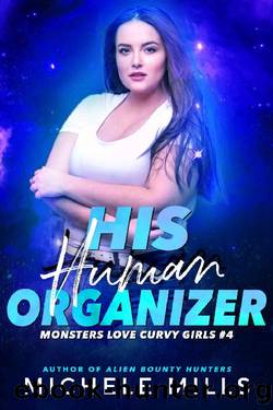 His Human Organizer (Monsters Love Curvy Girls Book 4) by Michele Mills