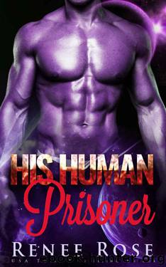 His Human Prisoner: An Alien Warrior Romance (Zandian Masters Book 2) by Renee Rose