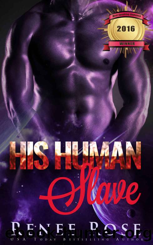His Human Slave by Renee Rose