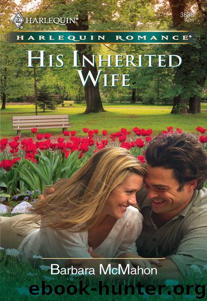 His Inherited Wife by Barbara McMahon
