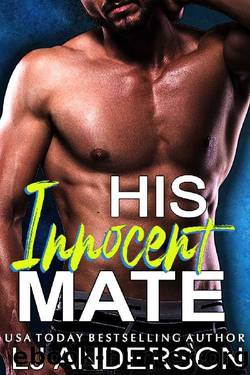 His Innocent Mate: A Fated Mates Dystopian Novella by L.J. Anderson