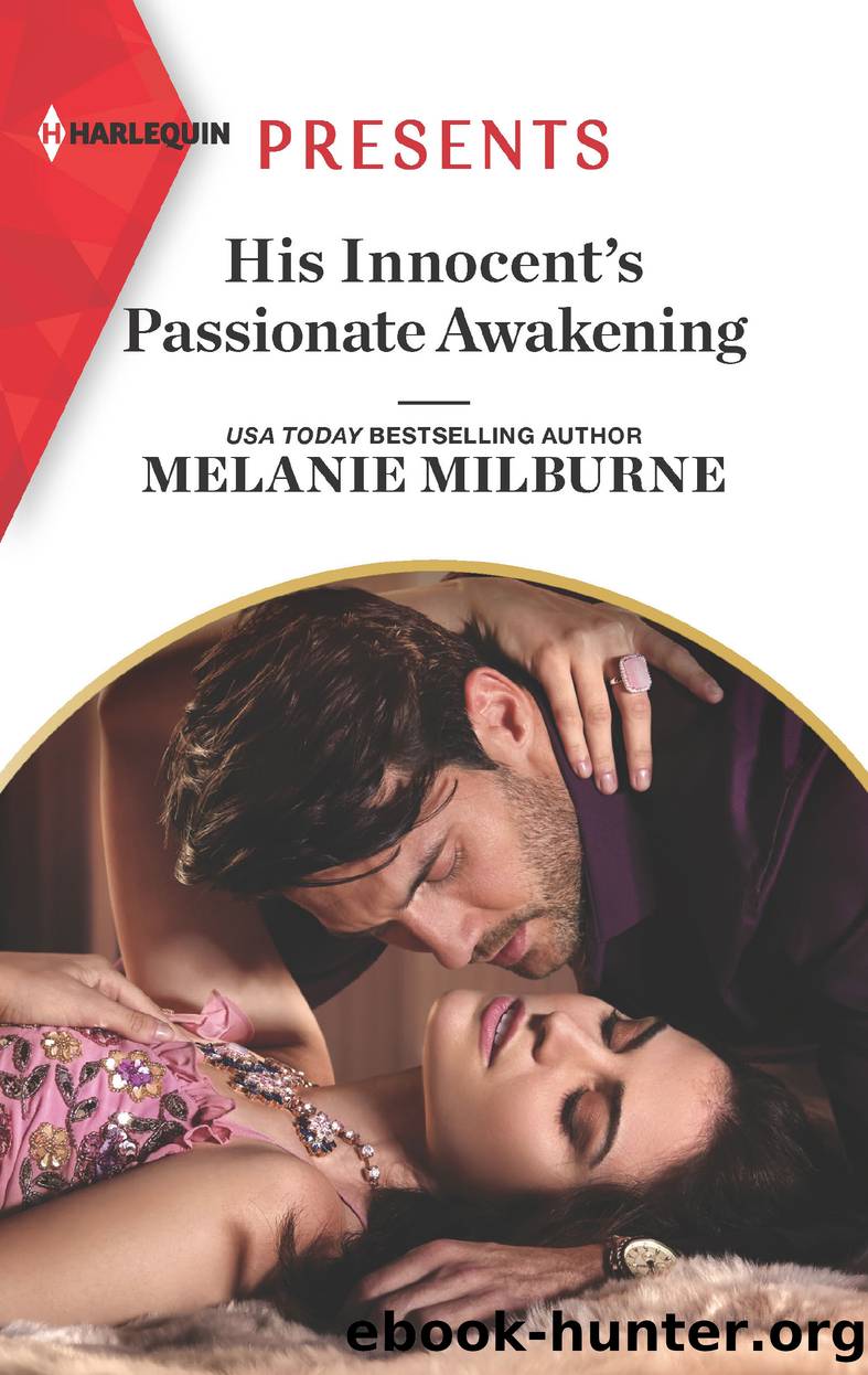 His Innocent's Passionate Awakening by MELANIE MILBURNE