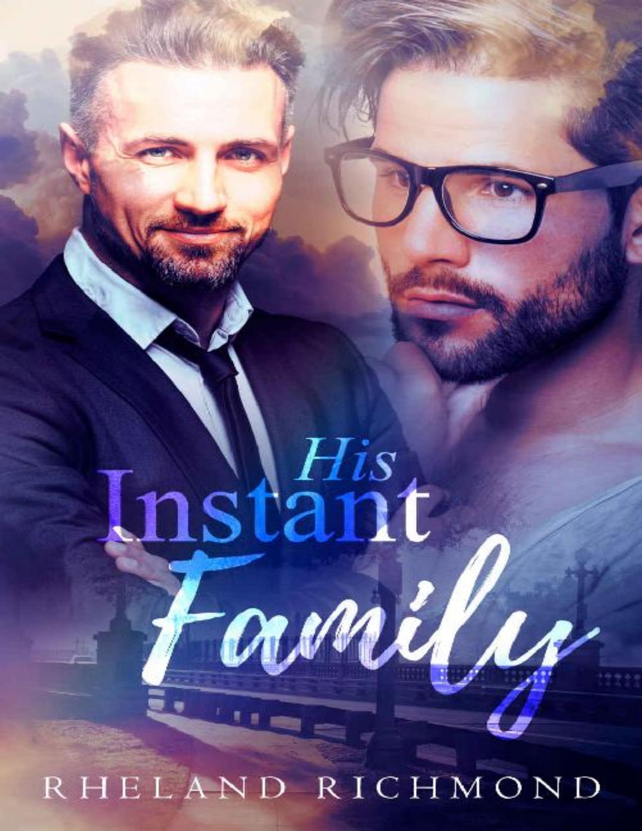 His Instant Family by Rheland Richmond