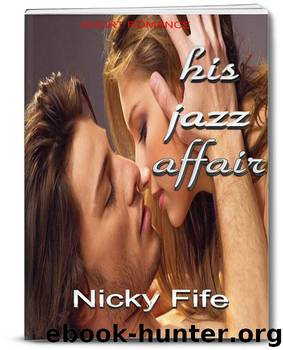 His Jazz Affair by Fife Nicky