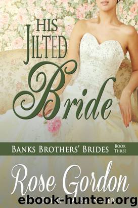 His Jilted Bride (Historical Regency Romance) by Rose Gordon