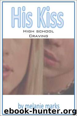 His Kiss by Melanie Marks