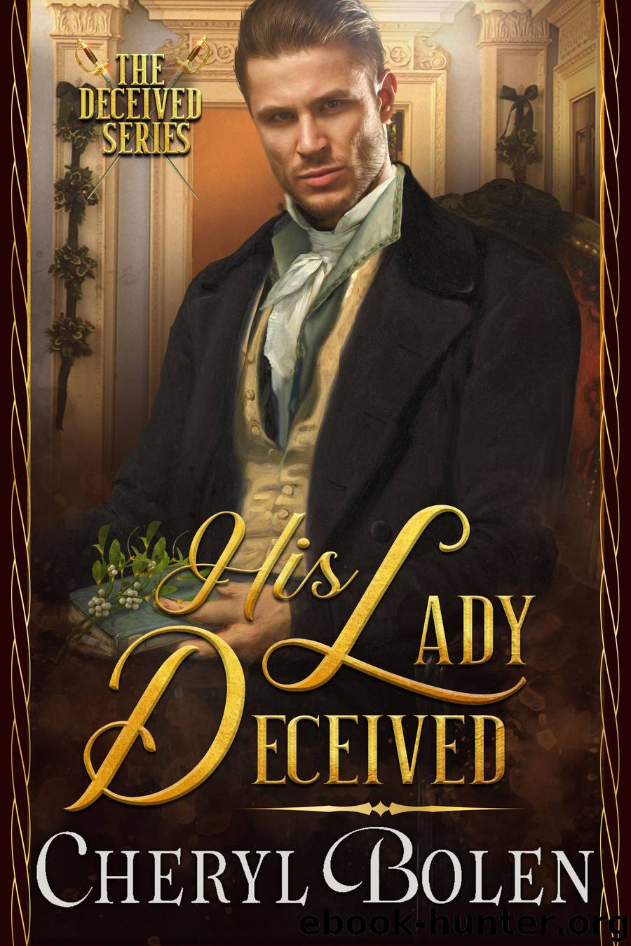 His Lady Deceived by Cheryl Bolen