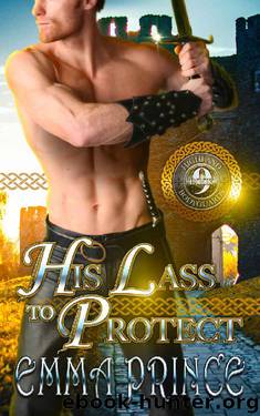 His Lass to Protect (Highland Bodyguards, Book 9) by Emma Prince