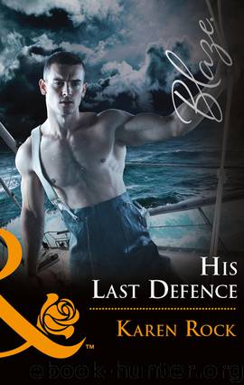His Last Defense by Karen Rock