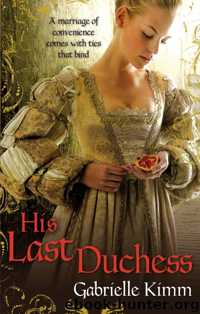 His Last Duchess by Gabrielle Kimm