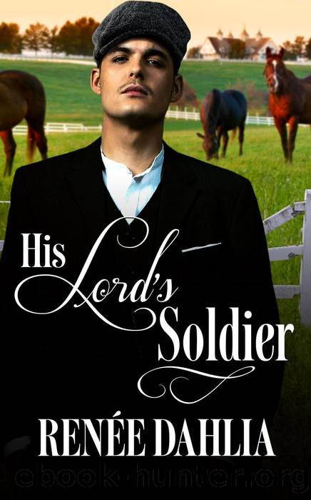 His Lord's Soldier by Renee Dahlia