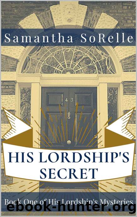 His Lordship's Secret by Samantha SoRelle