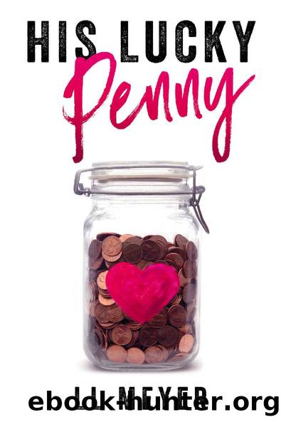 His Lucky Penny (The Penny Books, #1) by LL Meyer