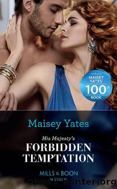 His Majesty's Forbidden Temptation (Mills & Boon Modern) by Maisey Yates