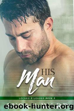 His Man: Graham Carson 2 (Locked & Loaded Series Book 3) by Susan Ward