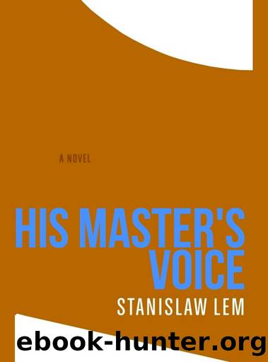 His Master's Voice by Stanisław Lem