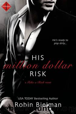 His Million Dollar Risk by Robin Bielman