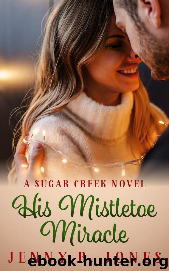 His Mistletoe Miracle by Jenny B. Jones