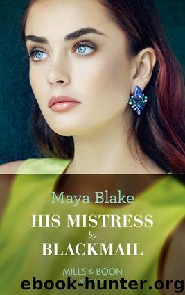 His Mistress by Blackmail by Maya Blake