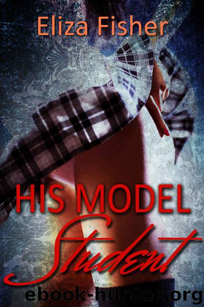 His Model Student: (First time romance) by Eliza Fisher