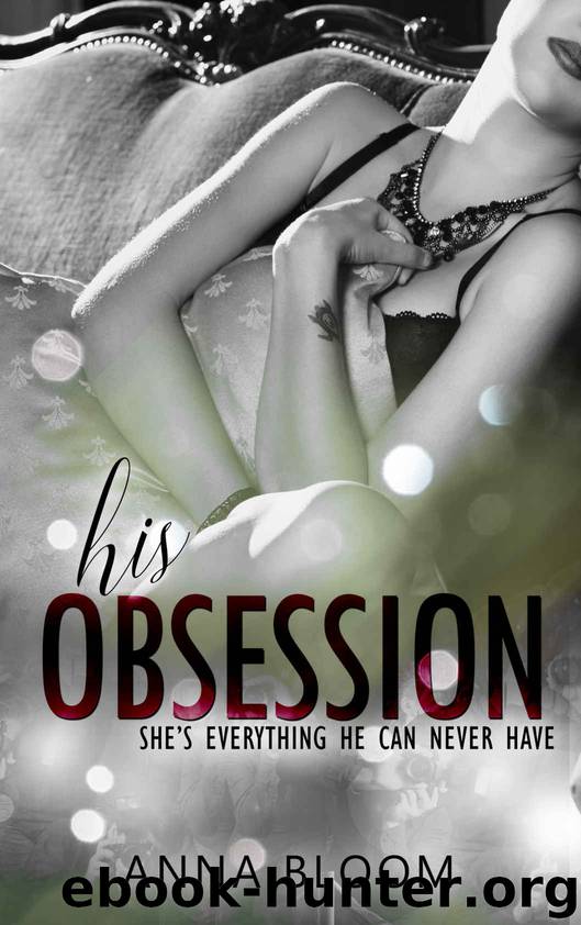 His Obsession by Anna Bloom