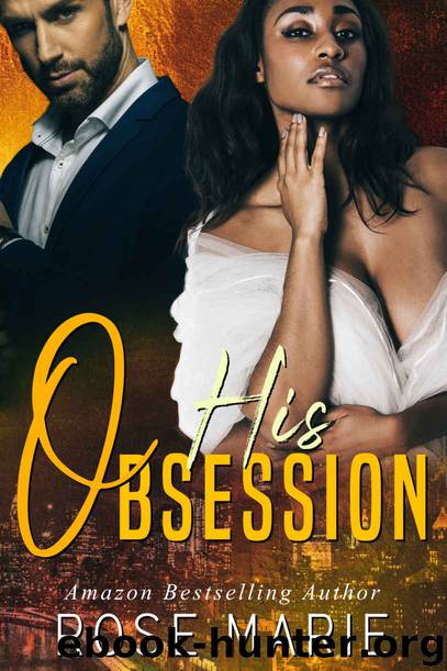 His Obsession by Rose Marie